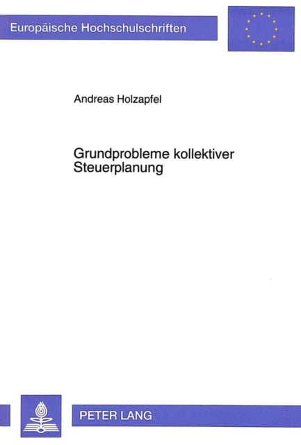 Book cover of: Grundprobleme kollektiver Steuerplanung