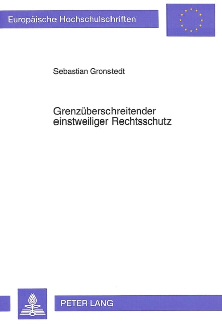 Book cover of: Grenzueberschreitender einstweiliger Rechtsschutz