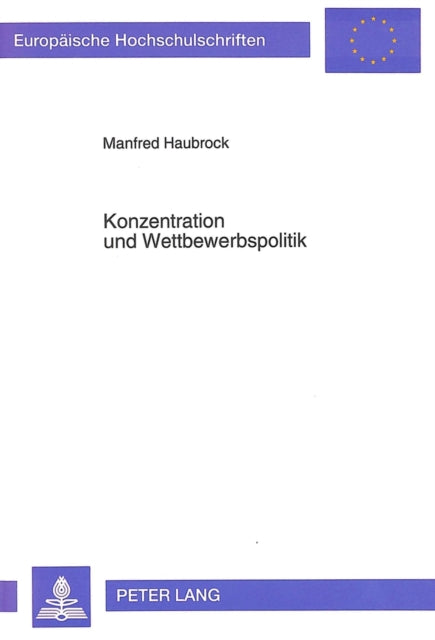 Book cover of: Konzentration und Wettbewerbspolitik
