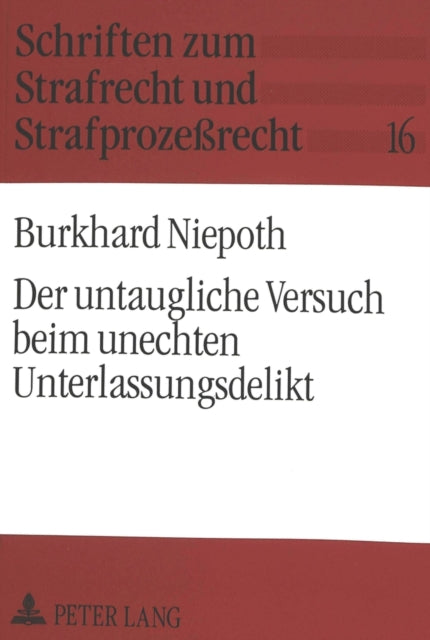 Book cover of: Der untaugliche Versuch beim unechten Unterlassungsdelikt