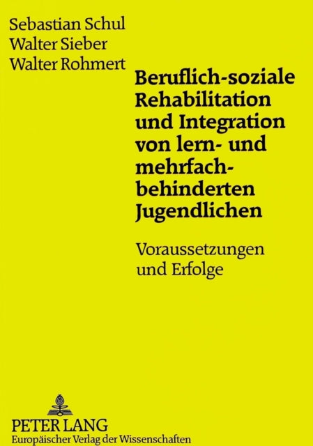 Book cover of: Beruflich-Soziale Rehabilitation Und Integration Von Lern- Und Mehrfachbehinderten Jugendlichen