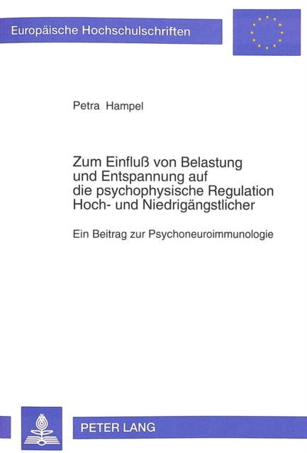 Book cover of: Zum Einflu von Belastung und Entspannung auf die psychophysische Regulation Hoch- und Niedrigaengstlicher