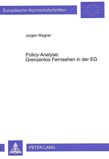 Book cover of: Policy-Analyse: Grenzenlos Fernsehen in der EG