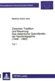 Book cover of: Zwischen Tradition und Neuerung:- Das italienische Opernlibretto der Nachkriegsjahre (1946 - 1960)