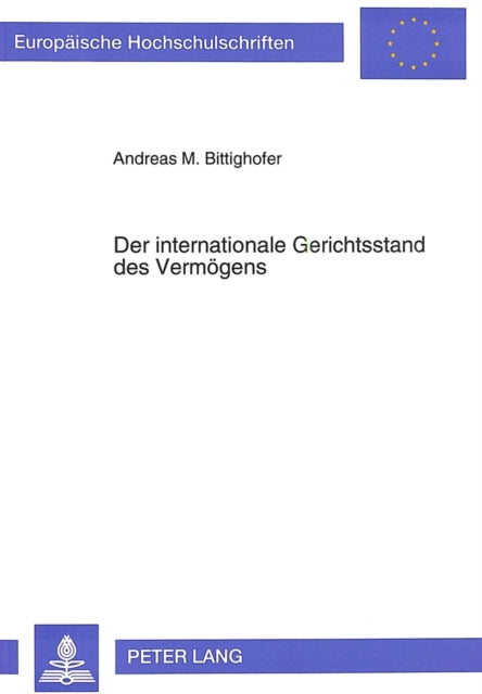 Book cover of: Der internationale Gerichtsstand des Vermoegens