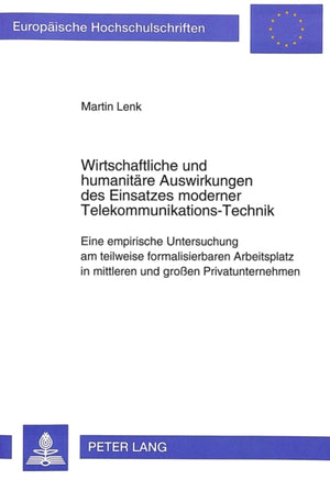 Wirtschaftliche und humanitaere Auswirkungen des Einsatzes moderner Telekommunikations-Technik
