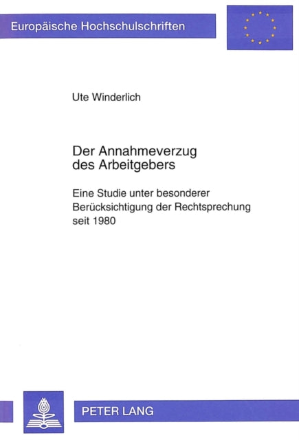 Book cover of: Der Annahmeverzug des Arbeitgebers