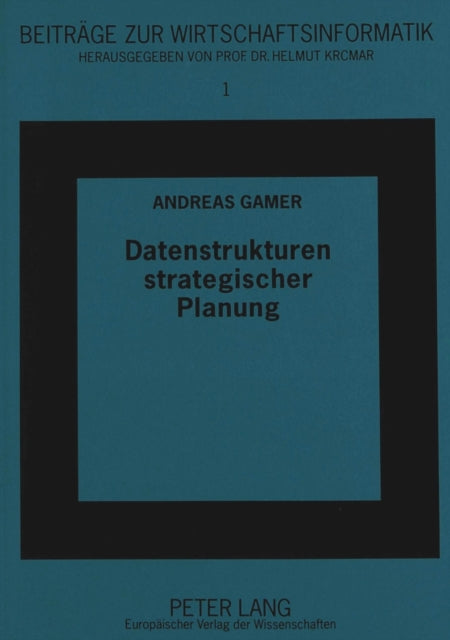 Book cover of: Datenstrukturen strategischer Planung