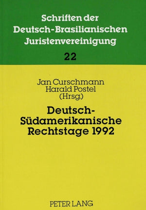 Deutsch-Suedamerikanische Rechtstage 1992