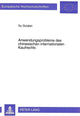 Book cover of: Anwendungsprobleme des chinesischen internationalen Kaufrechts