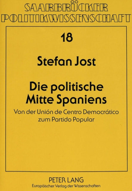 Book cover of: Die politische Mitte Spaniens