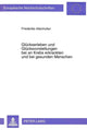 Book cover of: Glueckserleben und Gluecksvorstellungen bei an Krebs erkrankten und bei gesunden Menschen