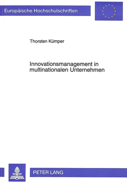 Book cover of: Innovationsmanagement in multinationalen Unternehmen