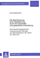 Book cover of: Die Beeinflussung einer Stadtplanung durch die industrielle und gewerbliche Entwicklung
