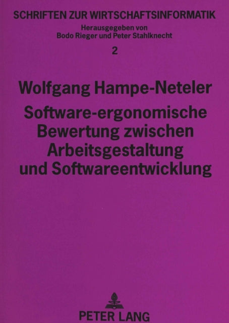 Book cover of: Software-ergonomische Bewertung zwischen Arbeitsgestaltung und Softwareentwicklung