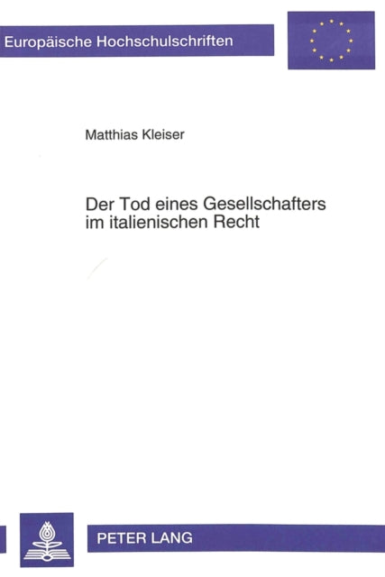 Book cover of: Der Tod eines Gesellschafters im italienischen Recht
