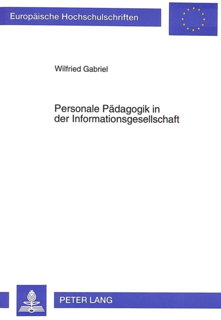 Book cover of: Personale Paedagogik in der Informationsgesellschaft