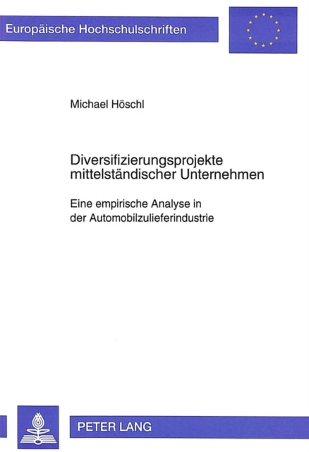Book cover of: Diversifizierungsprojekte mittelstaendischer Unternehmen