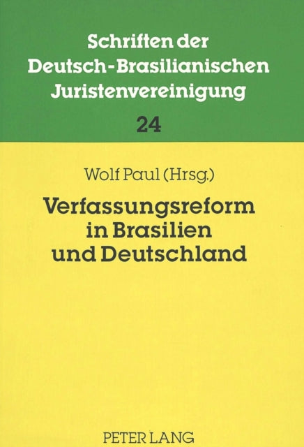 Book cover of: Verfassungsreform in Brasilien und Deutschland. By: Deutsch-Brasilianische Juristenvereinigung