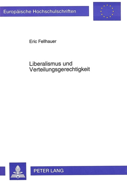 Book cover of: Liberalismus und Verteilungsgerechtigkeit