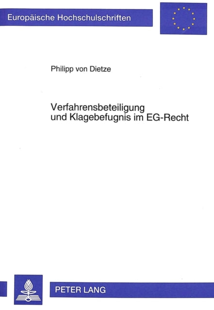 Book cover of: Verfahrensbeteiligung und Klagebefugnis im EG-Recht