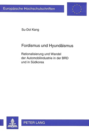 Fordismus und Hyundaeismus