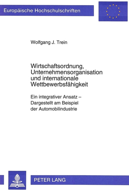 Book cover of: Wirtschaftsordnung, Unternehmensorganisation und internationale Wettbewerbsfaehigkeit