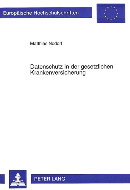 Book cover of: Datenschutz in der gesetzlichen Krankenversicherung