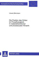 Book cover of: Die Position des Dritten im Prozevergleich in materiellrechtlicher und prozessualer Hinsicht
