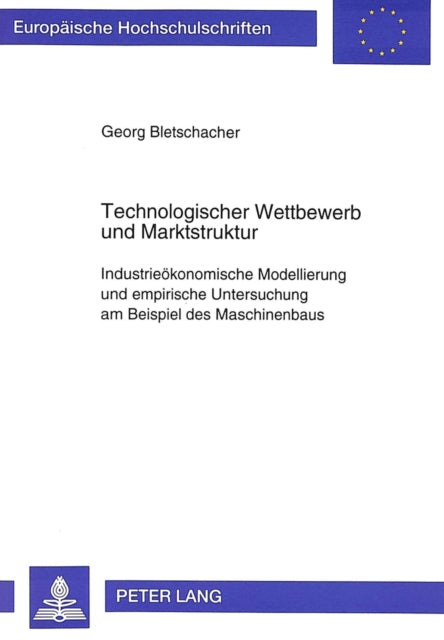 Book cover of: Technologischer Wettbewerb und Marktstruktur