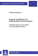 Book cover of: Englisch als Medium der interkulturellen Kommunikation