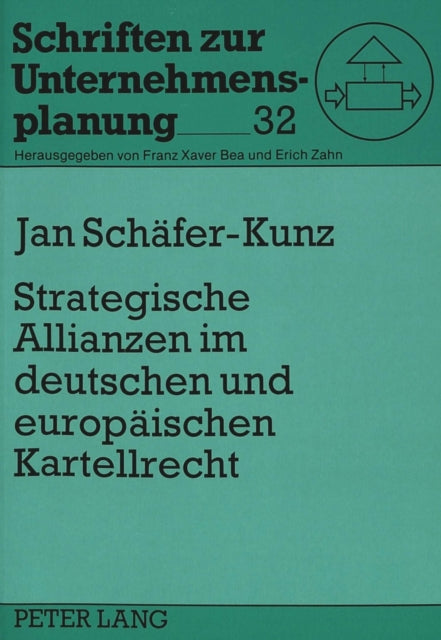 Book cover of: Strategische Allianzen im deutschen und europaeischen Kartellrecht