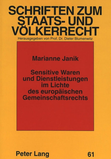 Book cover of: Sensitive Waren und Dienstleistungen im Lichte des europaeischen Gemeinschaftsrechts