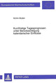 Book cover of: Kurzfristige Tagesprognosen unter Beruecksichtigung kalendarischer Einfluesse