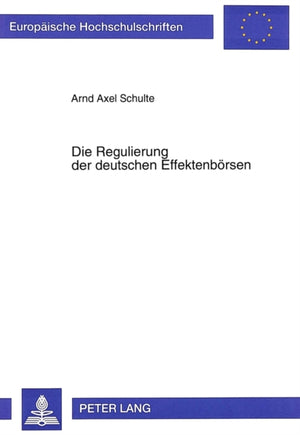 Die Regulierung der deutschen Effektenboersen
