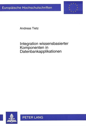 Integration wissensbasierter Komponenten in Datenbankapplikationen