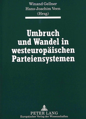 Umbruch und Wandel in westeuropaeischen Parteiensystemen