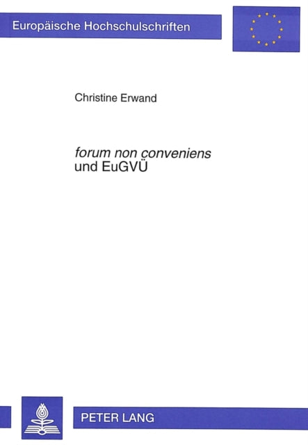 Book cover of: «forum non conveniens» und EuGVUe