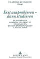 Book cover of: Erst ausprobieren - dann studieren