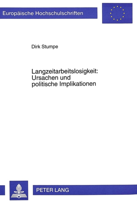 Book cover of: Langzeitarbeitslosigkeit: Ursachen und politische Implikationen