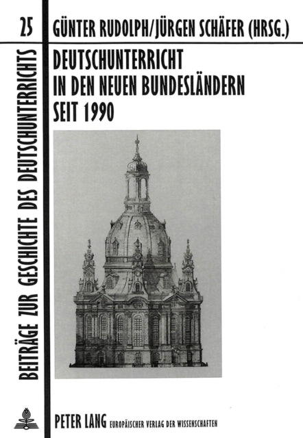 Book cover of: Deutschunterricht in den neuen Bundeslaendern seit 1990. By: Gunter Rudolph