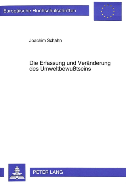Book cover of: Die Erfassung und Veraenderung des Umweltbewutseins