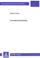 Book cover of: Innovationsmarketing