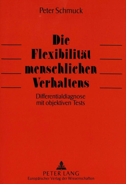 Book cover of: Die Flexibilitaet menschlichen Verhaltens