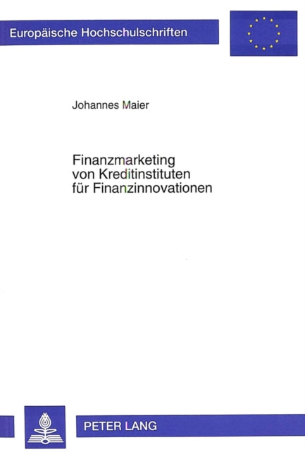 Book cover of: Finanzmarketing von Kreditinstituten fuer Finanzinnovationen