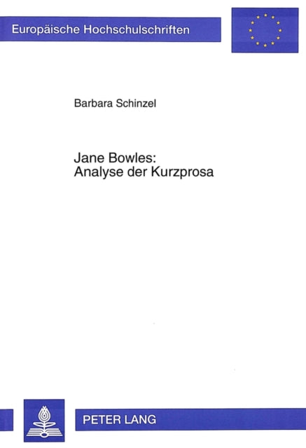 Book cover of: Jane Bowles: Analyse der Kurzprosa