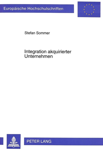 Book cover of: Integration akquirierter Unternehmen