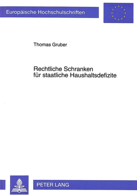 Book cover of: Rechtliche Schranken fuer staatliche Haushaltsdefizite