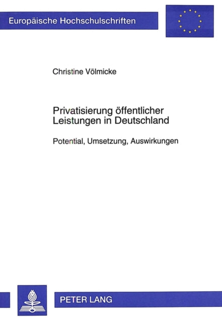 Book cover of: Privatisierung Oeffentlicher Leistungen in Deutschland