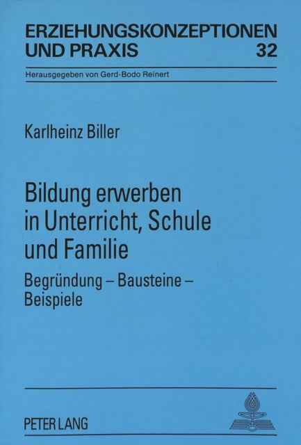 Book cover of: Bildung erwerben in Unterricht, Schule und Familie